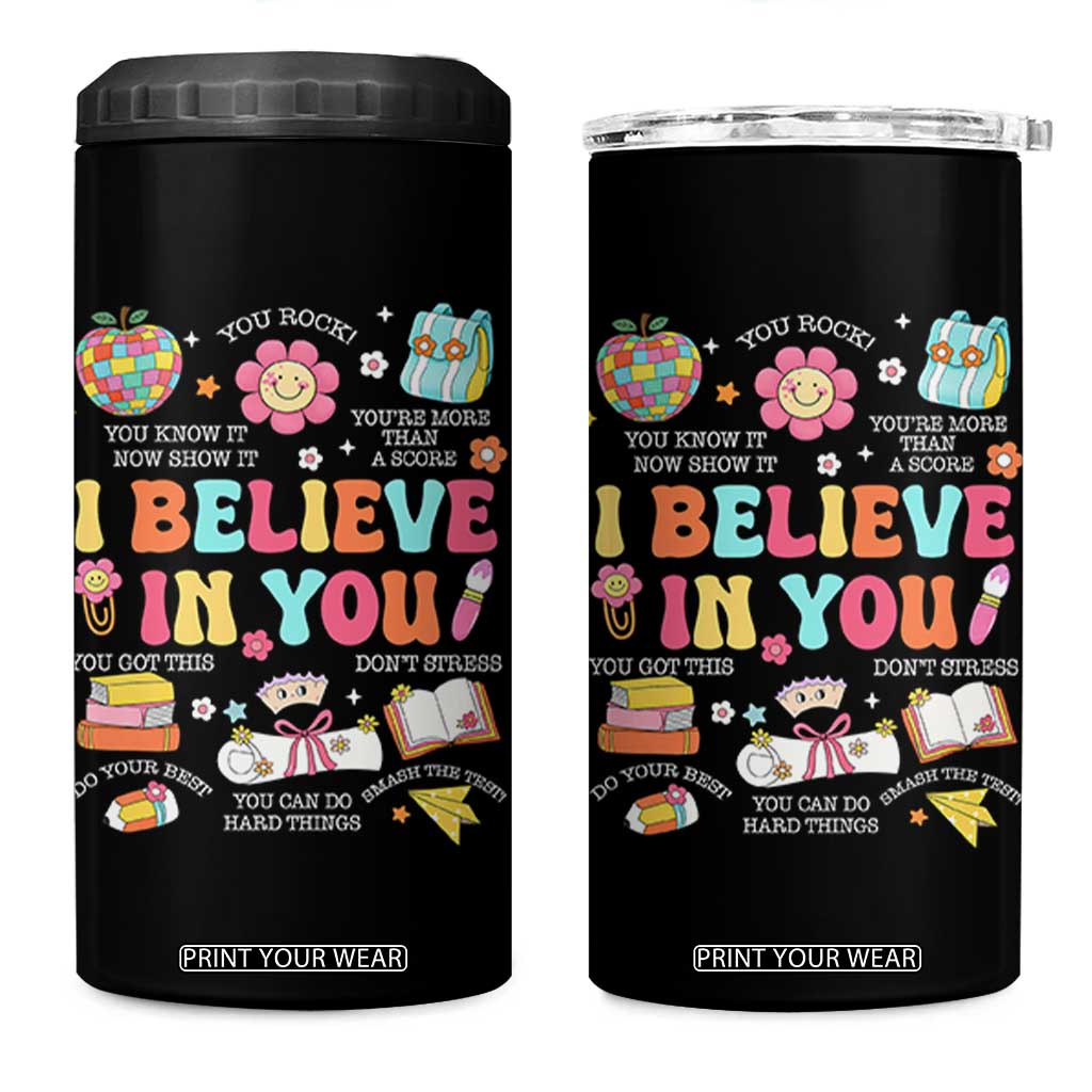 Groovy I Believe In You Testing Motivation 4 in 1 Can Cooler Tumbler More Than A Score for Teacher Student TS02 One Size: 16 oz Black Print Your Wear