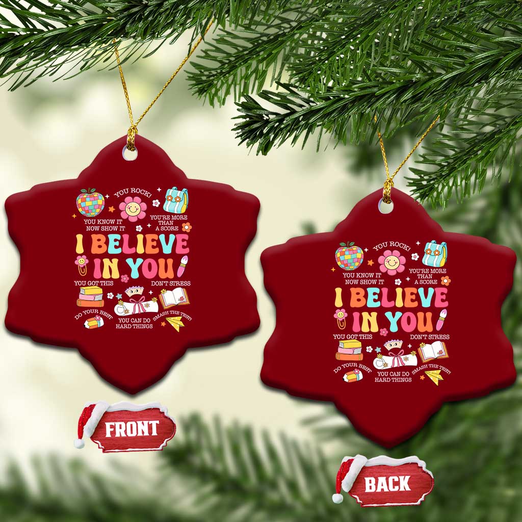 Groovy I Believe In You Testing Motivation Ceramic Ornament More Than A Score for Teacher Student TS02 Print Your Wear