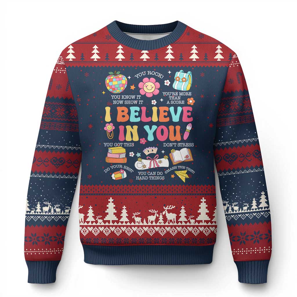 Groovy I Believe In You Testing Motivation Ugly Christmas Sweater More Than A Score for Teacher Student TS02 Navy Red Print Your Wear