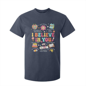 Groovy I Believe In You Testing Motivation T Shirt For Kid More Than A Score for Teacher Student TS02 Navy Print Your Wear