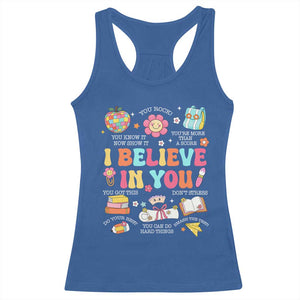 Groovy I Believe In You Testing Motivation Racerback Tank Top More Than A Score for Teacher Student TS02 Royal Blue Print Your Wear