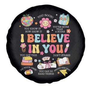 Groovy I Believe In You Testing Motivation Spare Tire Cover More Than A Score for Teacher Student TS02 Print Your Wear