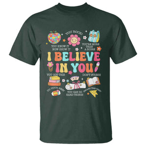 Groovy I Believe In You Testing Motivation T Shirt More Than A Score for Teacher Student TS02 Dark Forest Green Print Your Wear