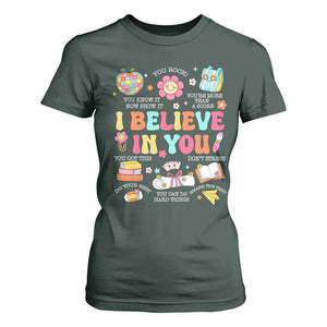 Groovy I Believe In You Testing Motivation T Shirt For Women More Than A Score for Teacher Student TS02 Dark Forest Green Print Your Wear