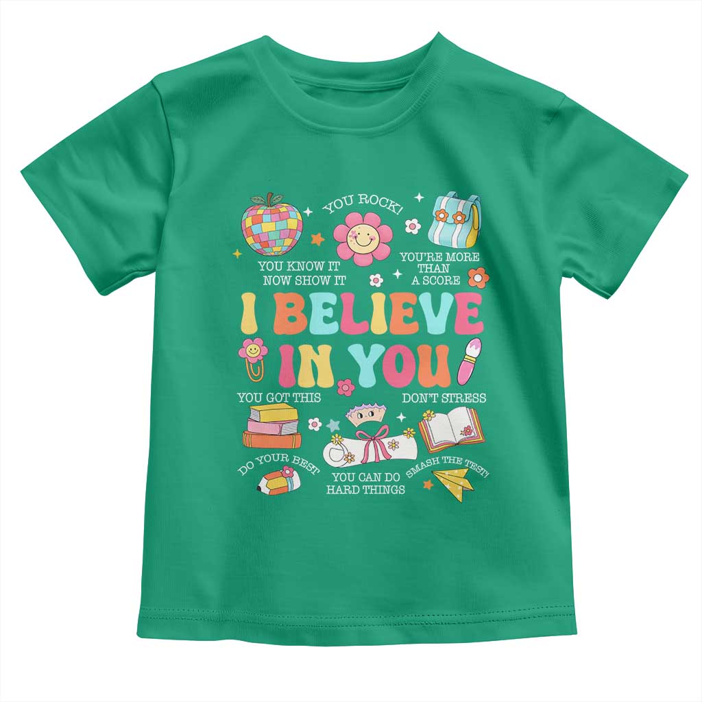 Groovy I Believe In You Testing Motivation Toddler T Shirt More Than A Score for Teacher Student TS02 Irish Green Print Your Wear