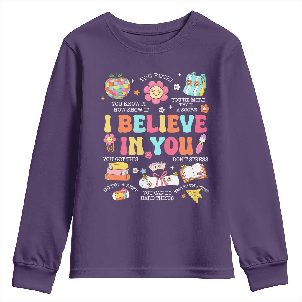 Groovy I Believe In You Testing Motivation Youth Sweatshirt More Than A Score for Teacher Student TS02 Purple Print Your Wear