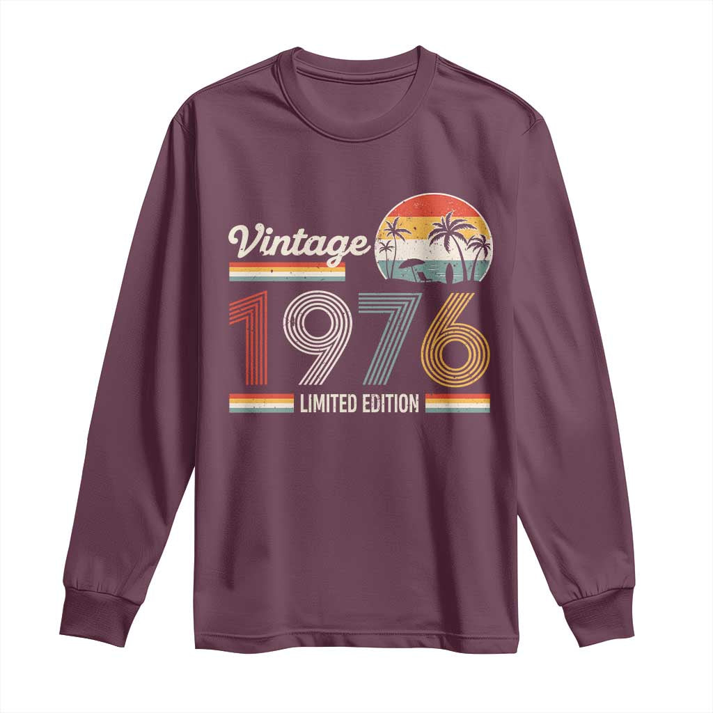Vintage 1976 Limited Edition Long Sleeve Shirt Retro Sunset 50th Birthday Graphic TS02 Maroon Print Your Wear