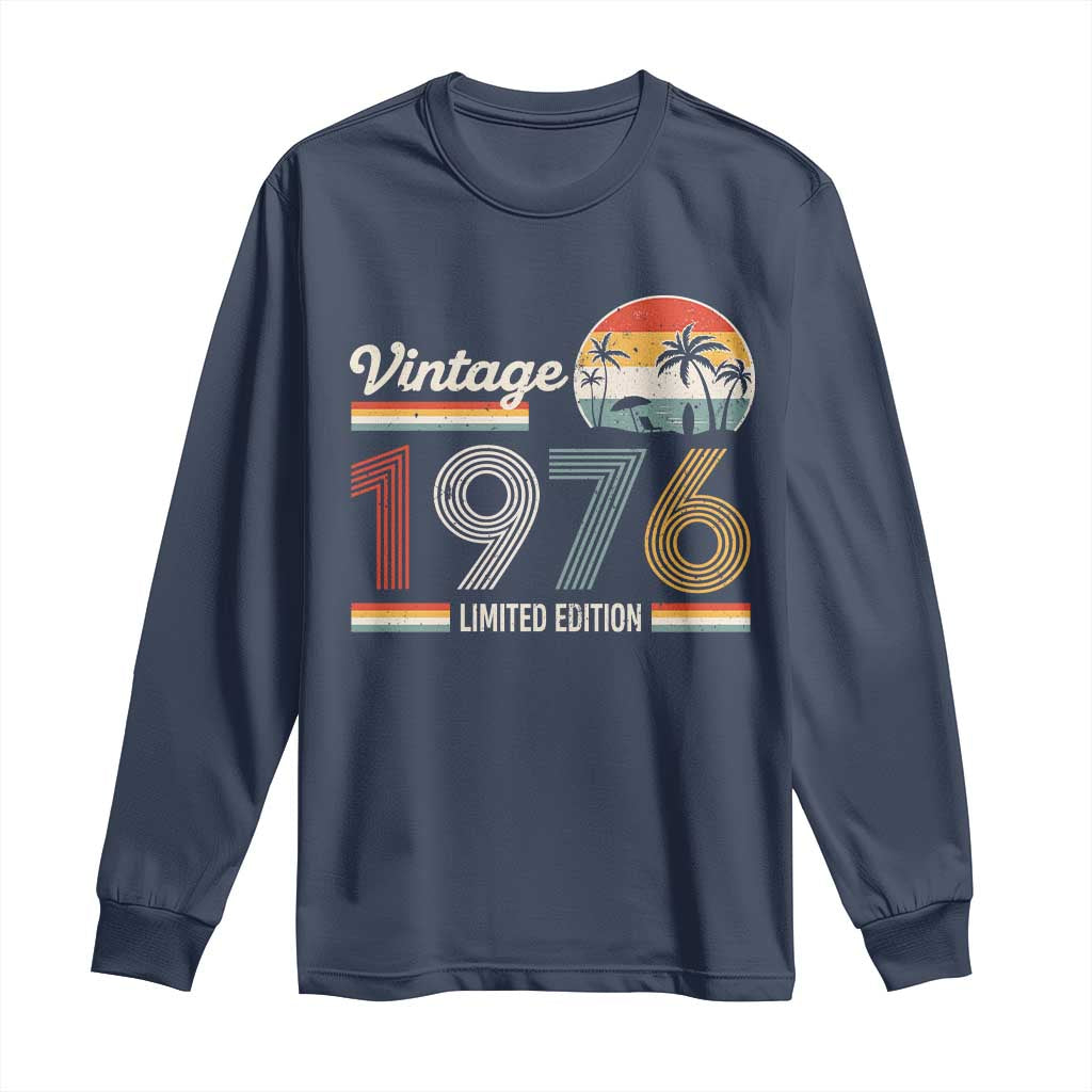 Vintage 1976 Limited Edition Long Sleeve Shirt Retro Sunset 50th Birthday Graphic TS02 Navy Print Your Wear