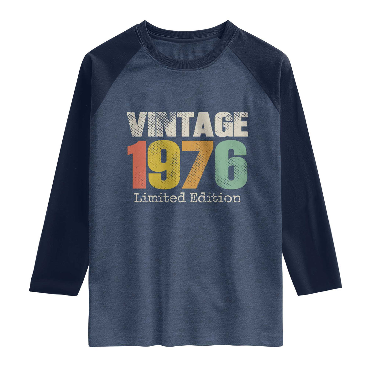 Vintage 1976 Limited Edition Raglan Shirt Distressed Retro Typography 50th Birthday TS02 Heather Denim Navy Print Your Wear