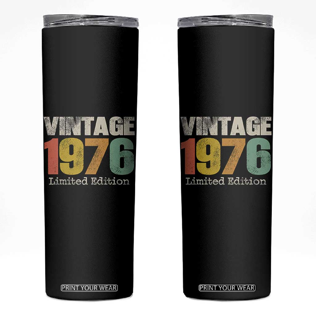 Vintage 1976 Limited Edition Skinny Tumbler Distressed Retro Typography 50th Birthday TS02 Black Print Your Wear