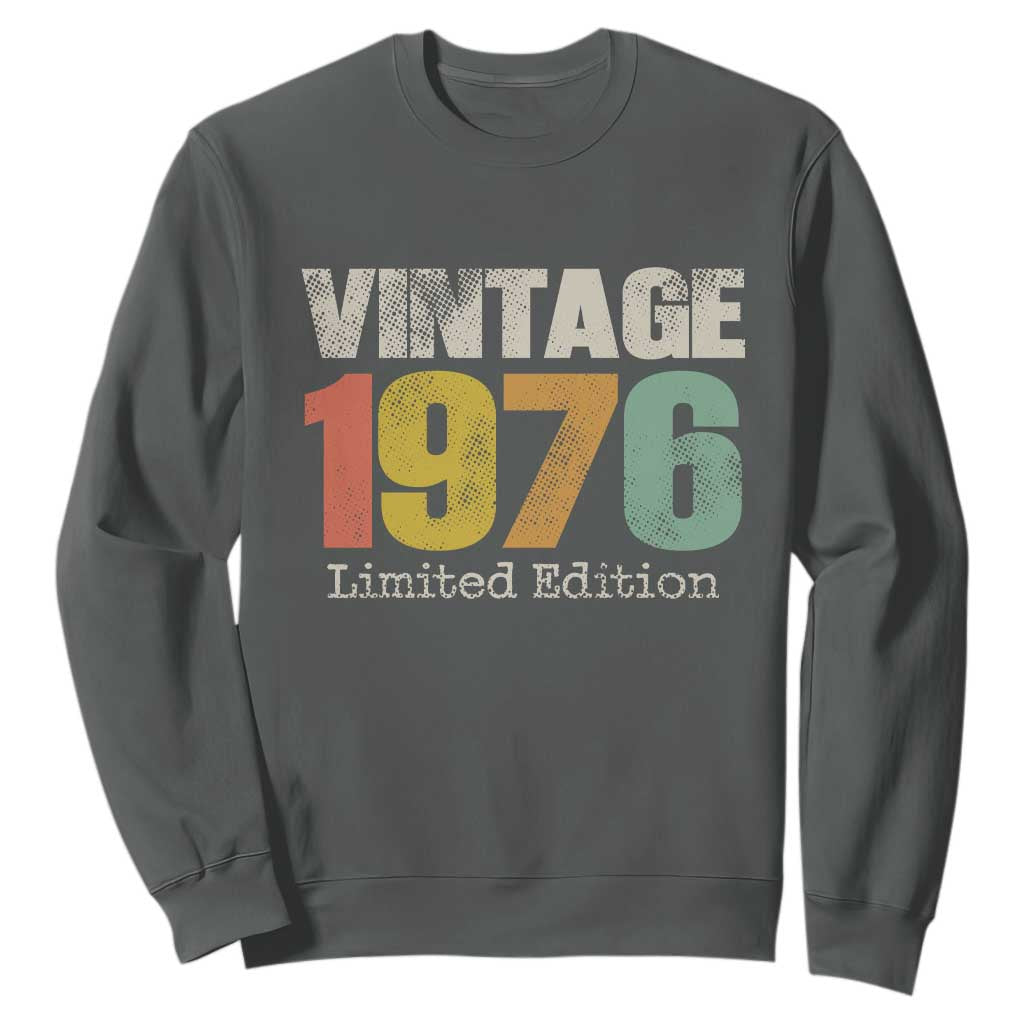 Vintage 1976 Limited Edition Sweatshirt Distressed Retro Typography 50th Birthday