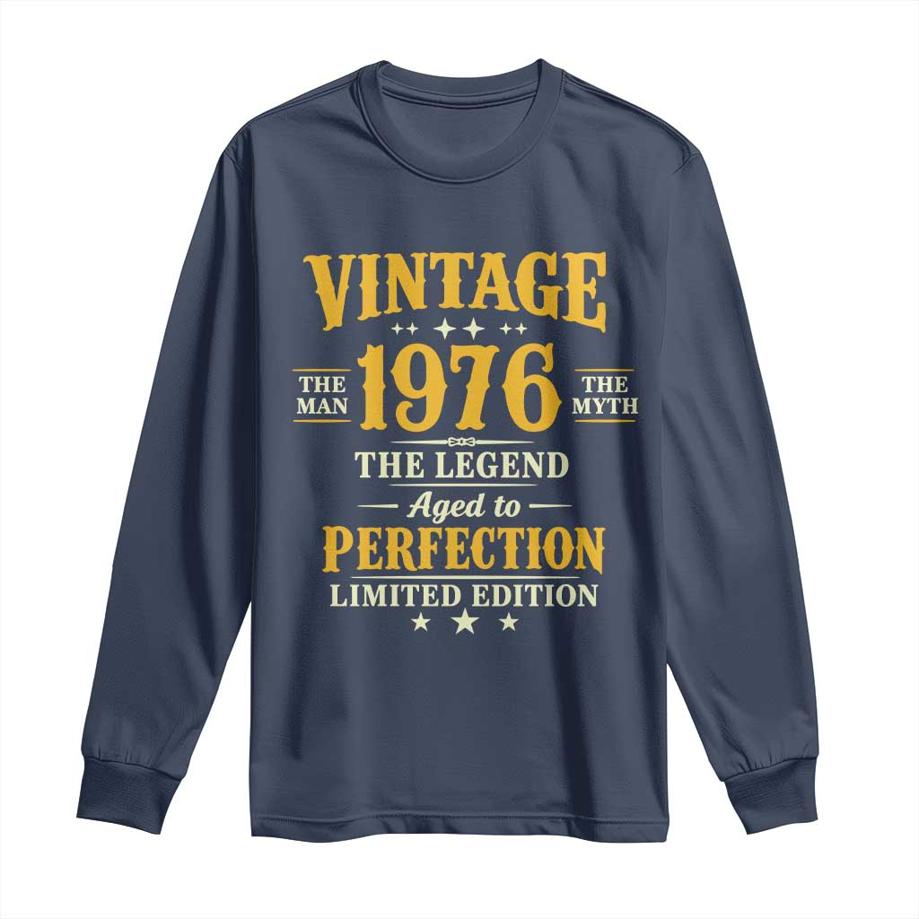 Vintage 1976 Aged to Perfection Long Sleeve Shirt Limited Edition Retro 50th Birthday TS02 Navy Print Your Wear