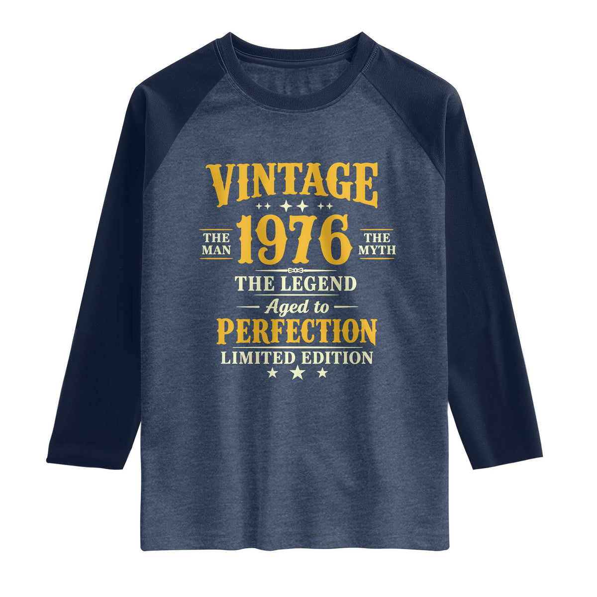 Vintage 1976 Aged to Perfection Raglan Shirt Limited Edition Retro 50th Birthday TS02 Heather Denim Navy Print Your Wear