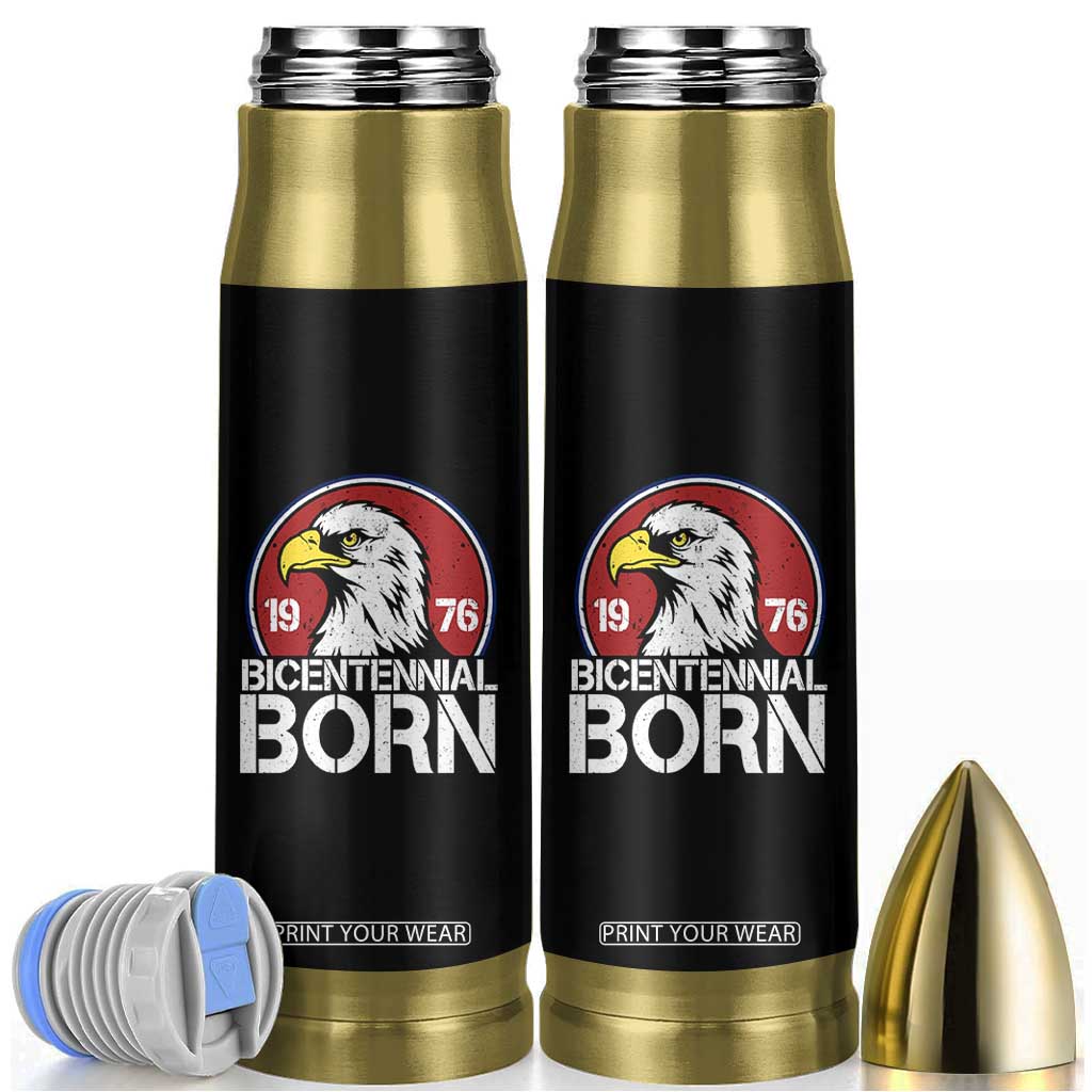 Patriotic Bicentennial Born 1976 Bullet Tumbler American Bald Eagle 50th Birthday TS02 Black Print Your Wear