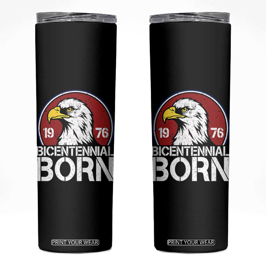 Patriotic Bicentennial Born 1976 Skinny Tumbler American Bald Eagle 50th Birthday TS02 Black Print Your Wear