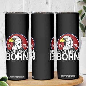 Patriotic Bicentennial Born 1976 Skinny Tumbler American Bald Eagle 50th Birthday TS02 Print Your Wear