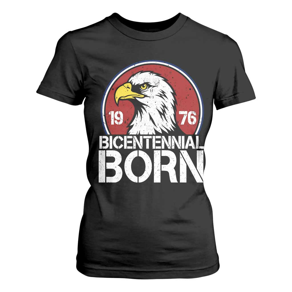 Patriotic Bicentennial Born 1976 T Shirt For Women American Bald Eagle 50th Birthday TS02 Black Print Your Wear