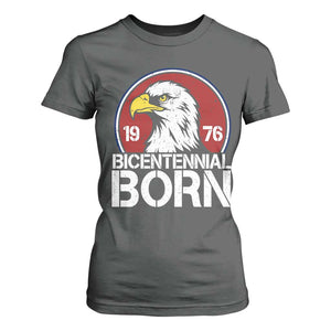 Patriotic Bicentennial Born 1976 T Shirt For Women American Bald Eagle 50th Birthday TS02 Dark Heather Print Your Wear