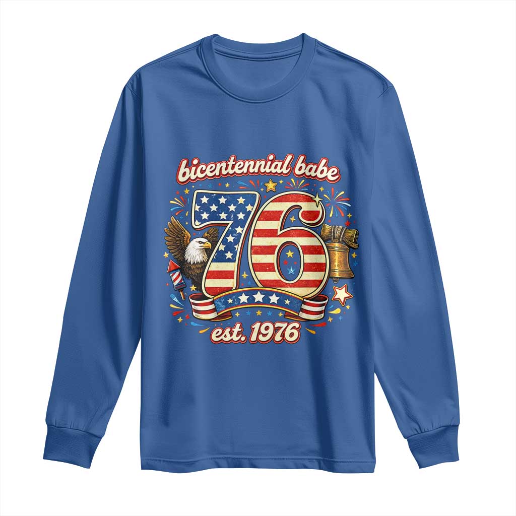 Patriotic Bicentennial Babe Est 1976 Long Sleeve Shirt Eagle Fireworks 50th Birthday TS02 Royal Blue Print Your Wear
