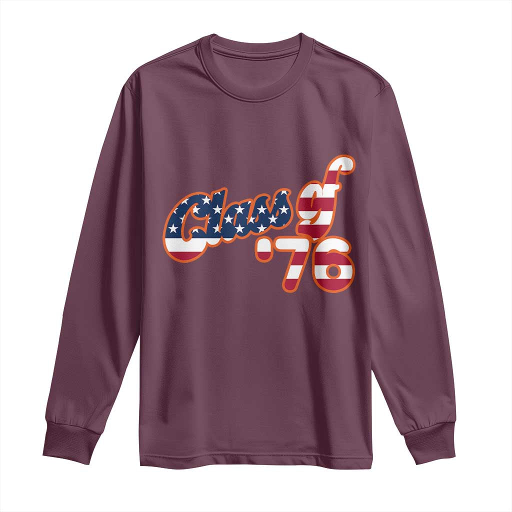 Patriotic Class of 76 Retro American Flag Script Long Sleeve Shirt Graduation Birthday Milestone TS02 Maroon Print Your Wear