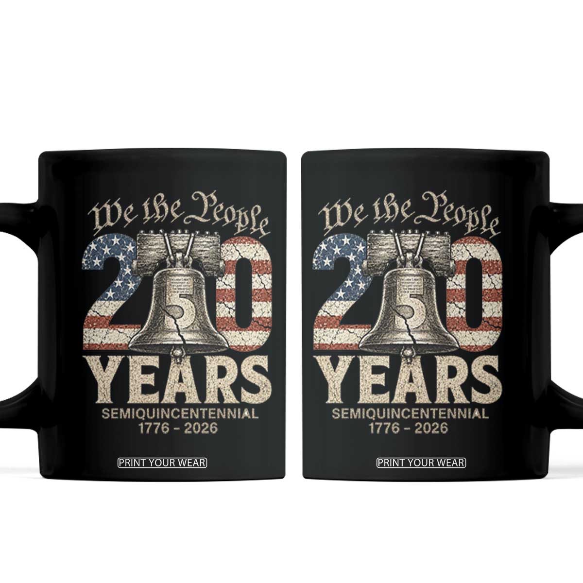We The People 250 Years Liberty Bell Patriotic Coffee Mug American Semi-Quincentennial