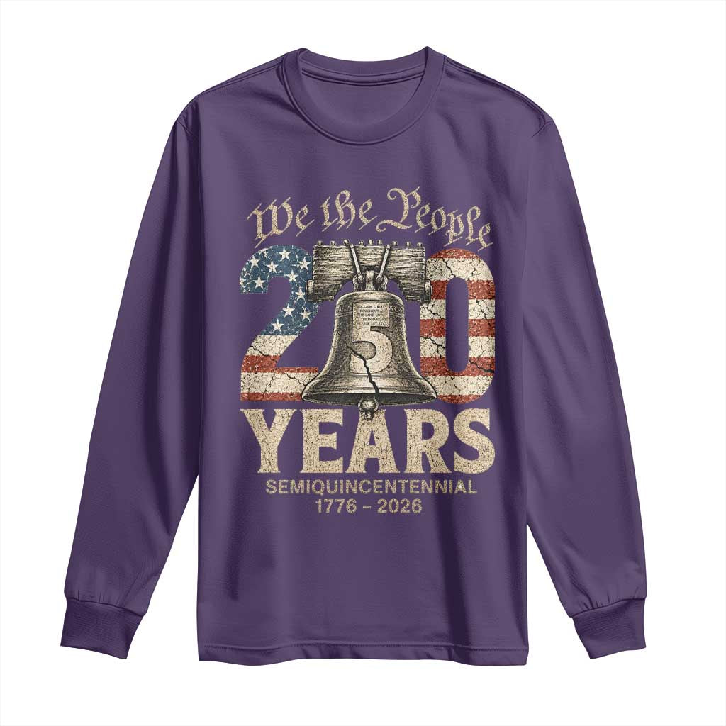 We The People 250 Years Liberty Bell Patriotic Long Sleeve Shirt American Semi-Quincentennial TS02 Purple Print Your Wear