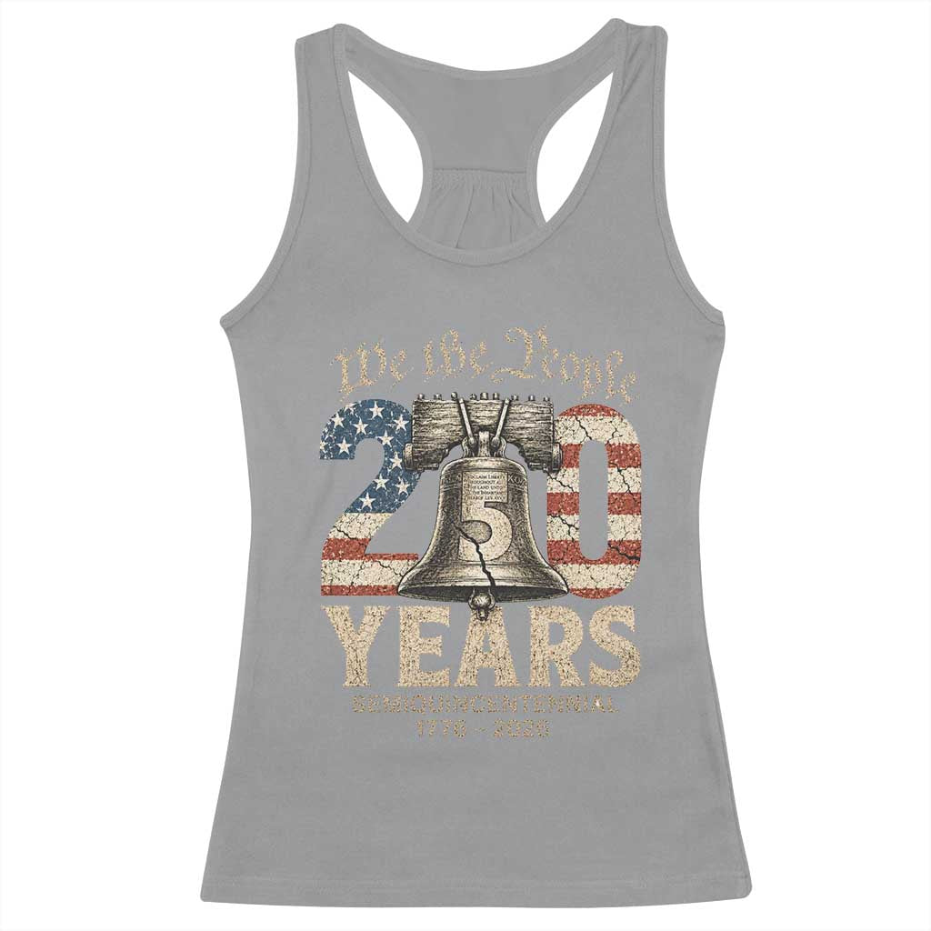 We The People 250 Years Liberty Bell Patriotic Racerback Tank Top American Semi-Quincentennial TS02 Sport Gray Print Your Wear