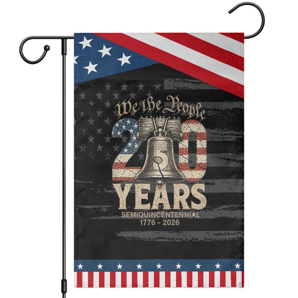 We The People 250 Years Liberty Bell Patriotic Garden Flag American Semi-Quincentennial