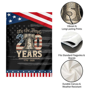 We The People 250 Years Liberty Bell Patriotic Garden Flag American Semi-Quincentennial