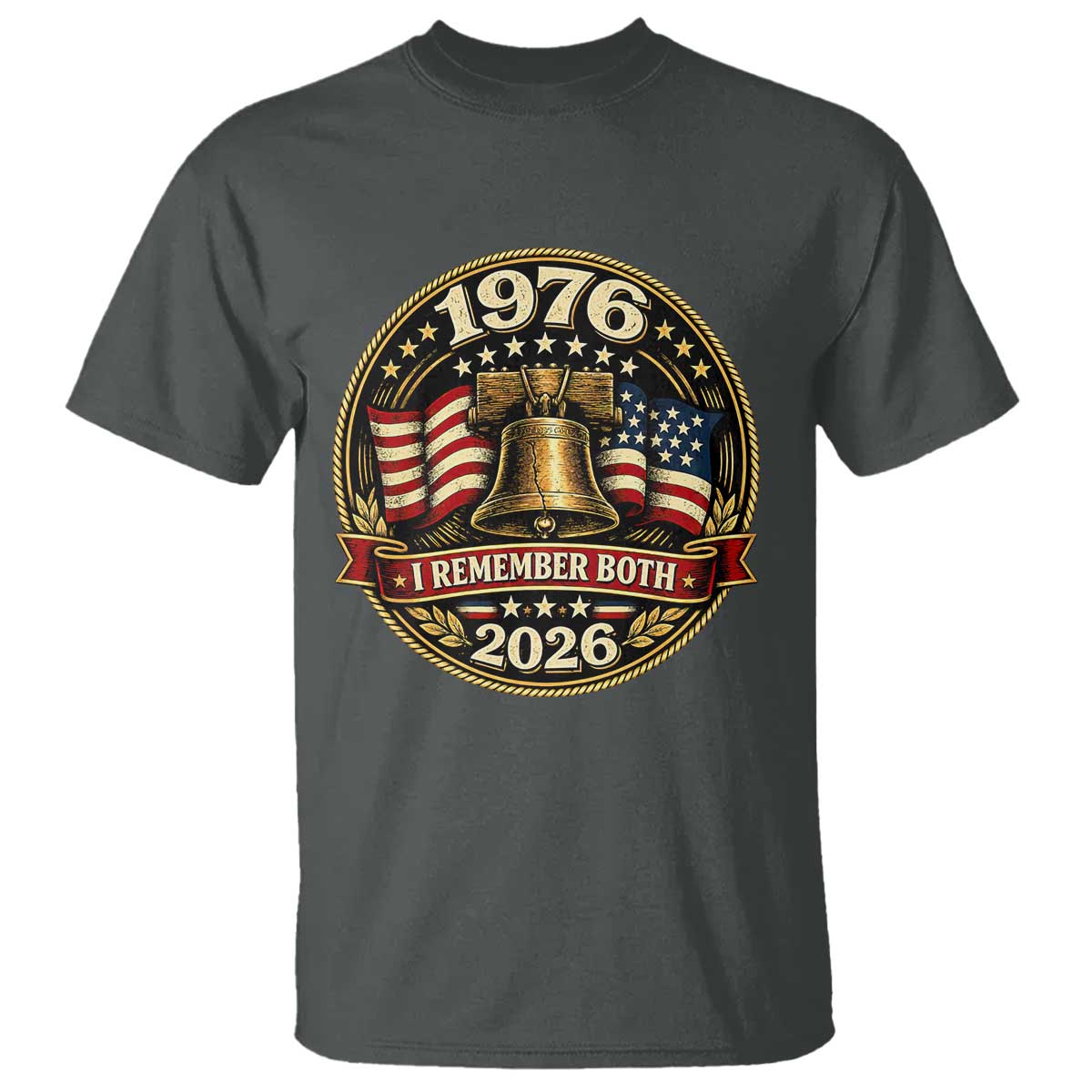 Bicentennial Born 1976 Liberty Bell T Shirt America 250th Anniversary 50th Birthday TS02 Dark Heather Print Your Wear