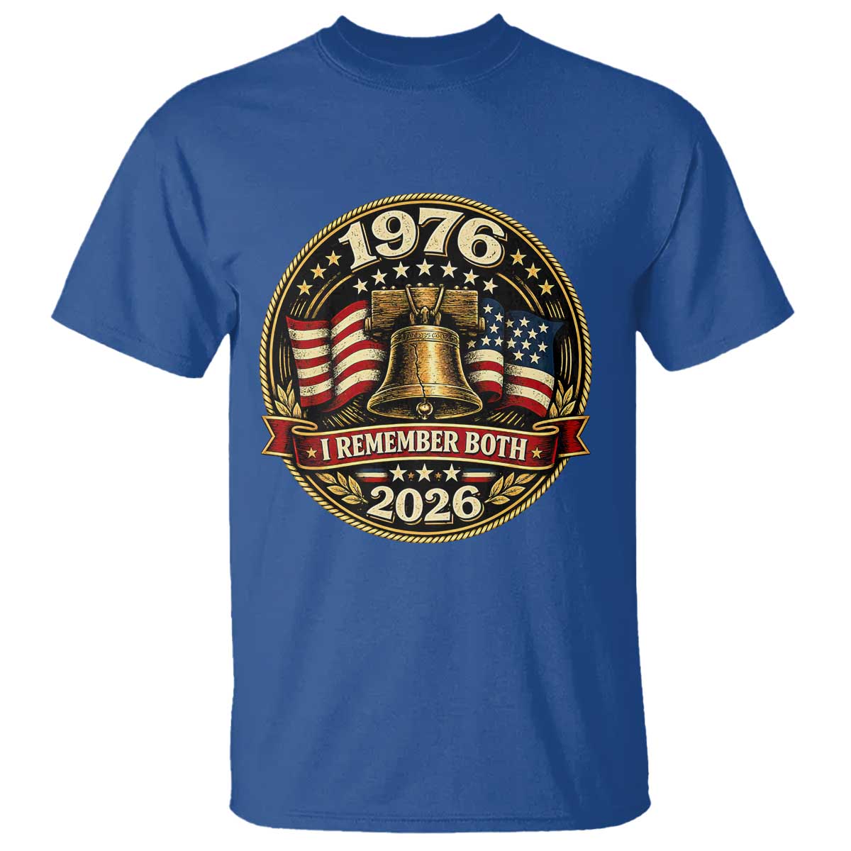 Bicentennial Born 1976 Liberty Bell T Shirt America 250th Anniversary 50th Birthday TS02 Royal Blue Print Your Wear
