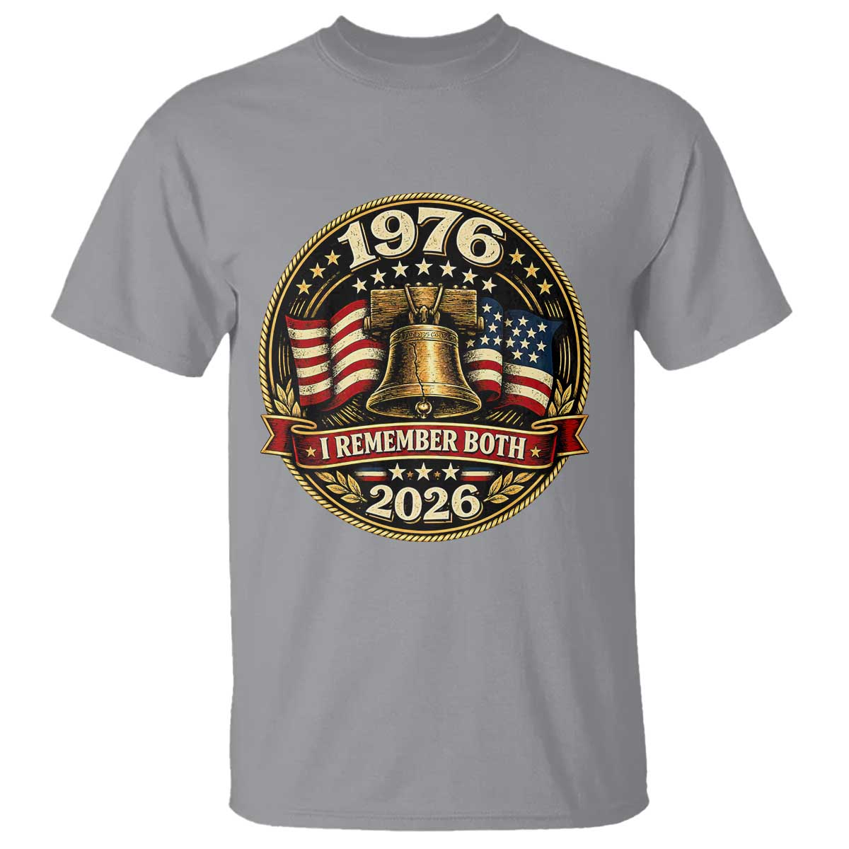 Bicentennial Born 1976 Liberty Bell T Shirt America 250th Anniversary 50th Birthday TS02 Sport Gray Print Your Wear