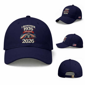 I Remember 1976 Now Im Here For 2026 Baseball Cap Liberty Bell 50th Birthday