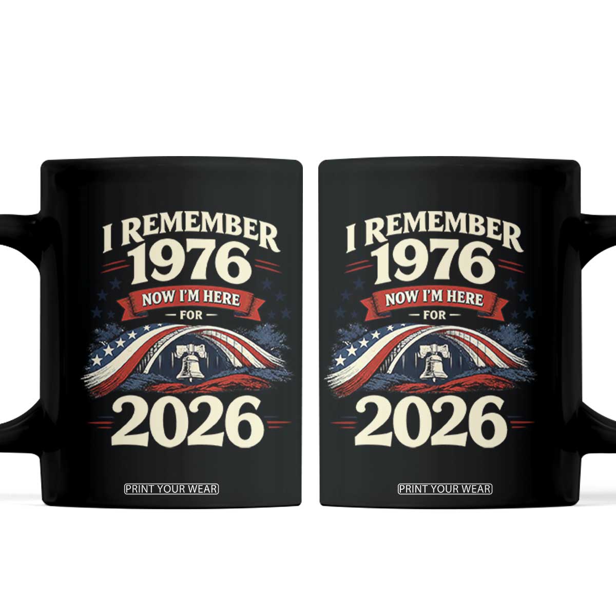 I Remember 1976 Now Im Here For 2026 Coffee Mug Liberty Bell 50th Birthday