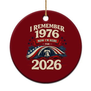 I Remember 1976 Now Im Here For 2026 Ceramic Ornament Liberty Bell 50th Birthday TS02 1pc Red Print Your Wear