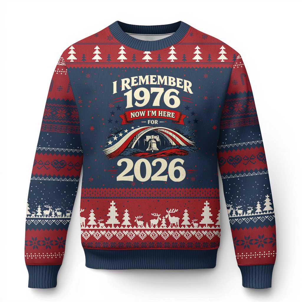 I Remember 1976 Now Im Here For 2026 Ugly Christmas Sweater Liberty Bell 50th Birthday TS02 Navy Red Print Your Wear