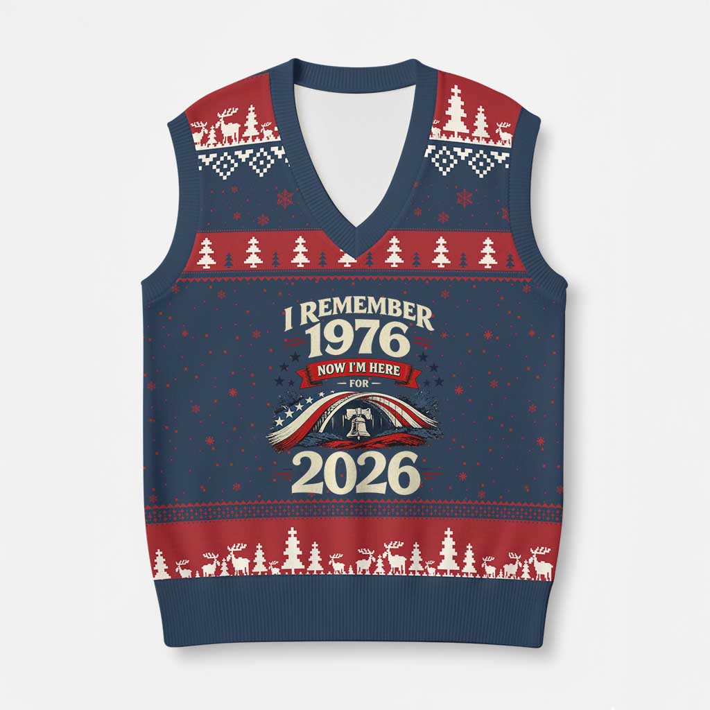 I Remember 1976 Now Im Here For 2026 V-Neck Knit Sweater Vest Liberty Bell 50th Birthday TS02 Navy Red Print Your Wear