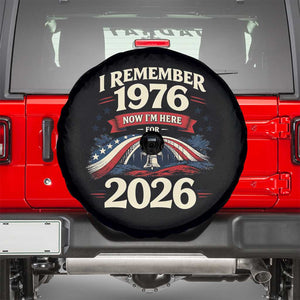 I Remember 1976 Now Im Here For 2026 Spare Tire Cover Liberty Bell 50th Birthday TS02 Black Print Your Wear