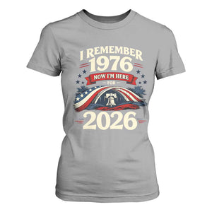 I Remember 1976 Now Im Here For 2026 T Shirt For Women Liberty Bell 50th Birthday TS02 Sport Gray Print Your Wear