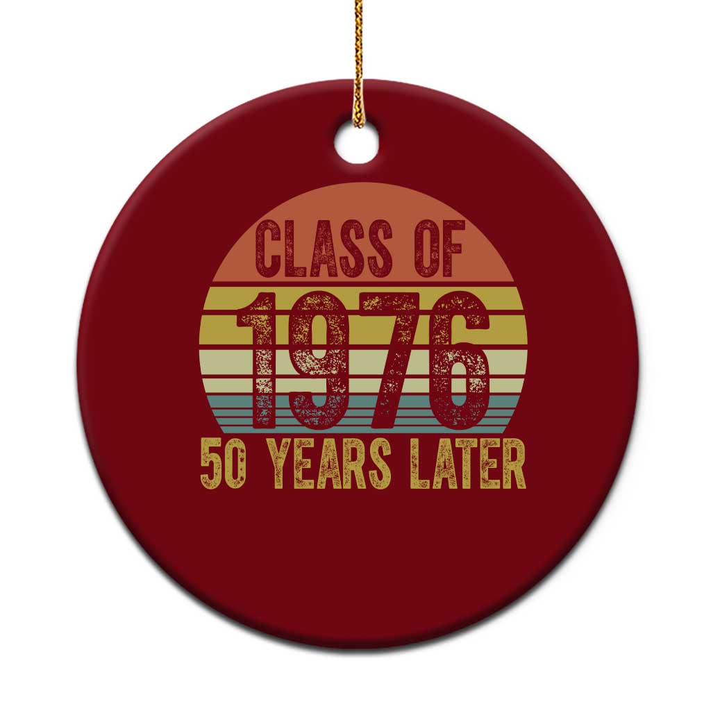 Class of 1976 50 Years Later Ceramic Ornament Retro Sunset Graduation Birthday 50th Milestone TS02 1pc Red Print Your Wear