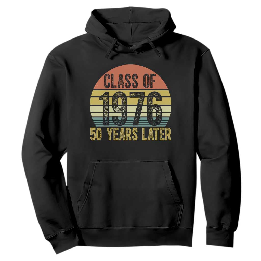 Class of 1976 50 Years Later Hoodie Retro Sunset Graduation Birthday 50th Milestone TS02 Black Print Your Wear