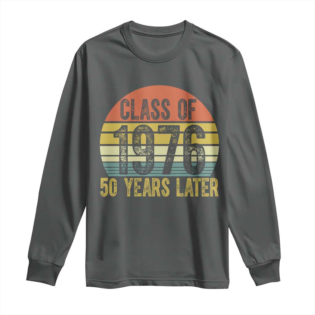 Class of 1976 50 Years Later Long Sleeve Shirt Retro Sunset Graduation Birthday 50th Milestone TS02 Dark Heather Print Your Wear