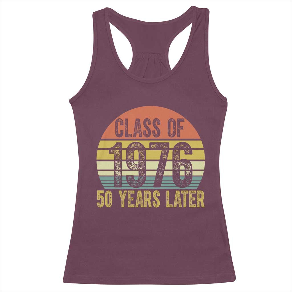 Class of 1976 50 Years Later Racerback Tank Top Retro Sunset Graduation Birthday 50th Milestone