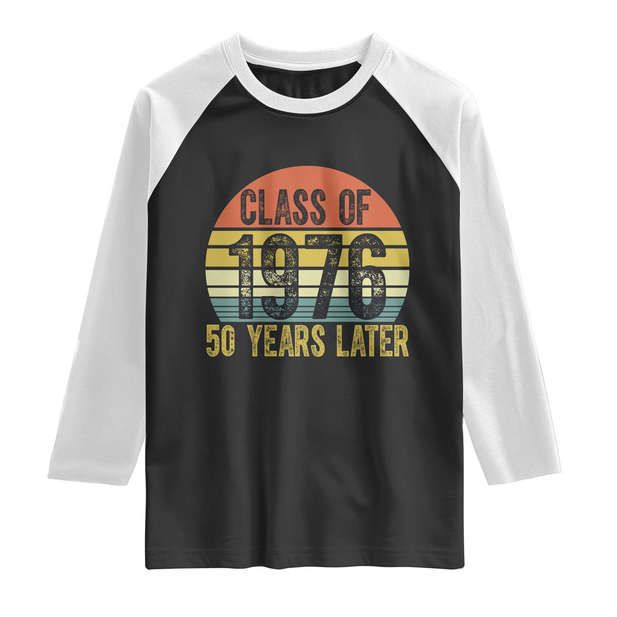 Class of 1976 50 Years Later Raglan Shirt Retro Sunset Graduation Birthday 50th Milestone TS02 Black White Print Your Wear