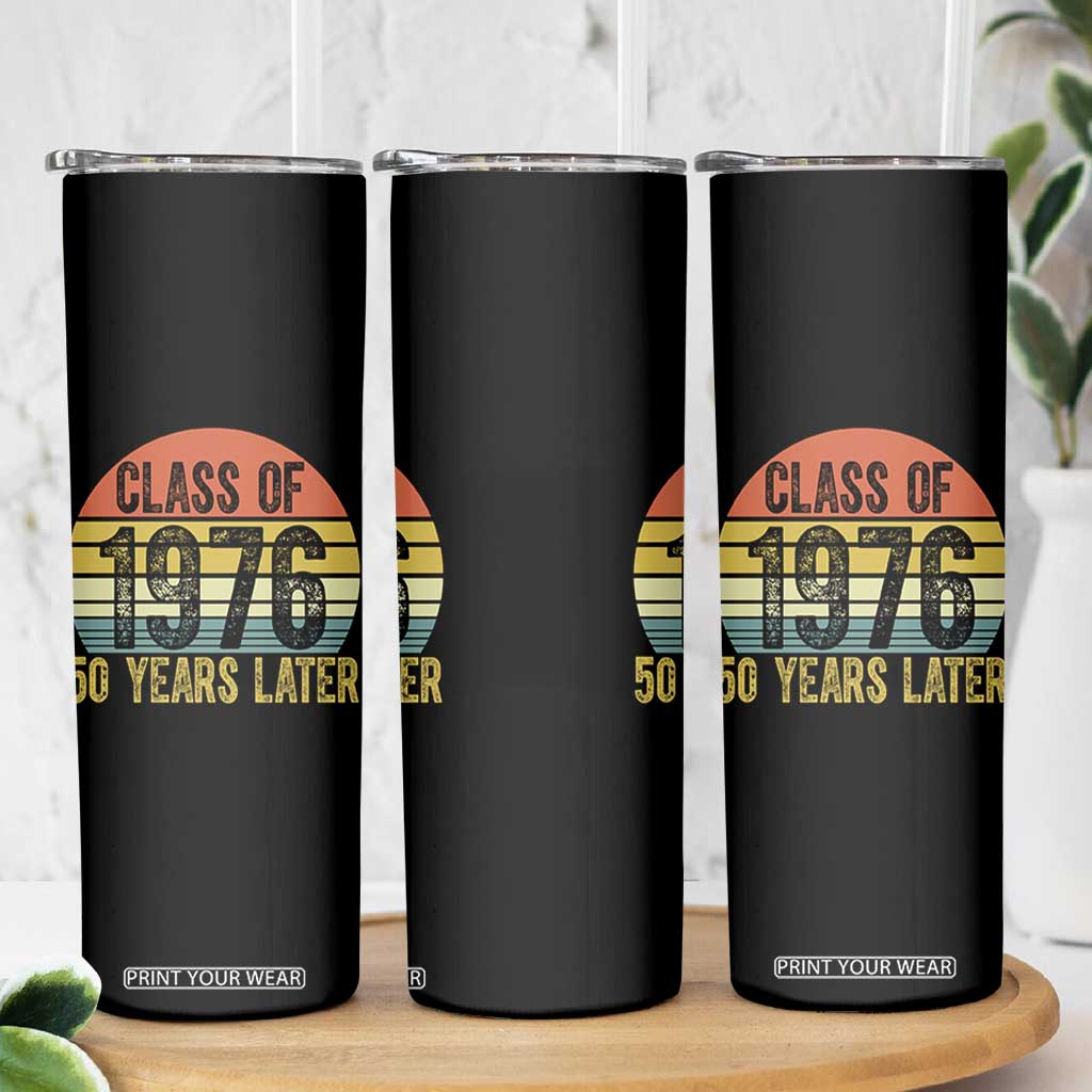 Class of 1976 50 Years Later Skinny Tumbler Retro Sunset Graduation Birthday 50th Milestone TS02 Print Your Wear