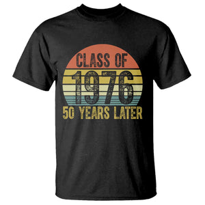 Class of 1976 50 Years Later T Shirt Retro Sunset Graduation Birthday 50th Milestone TS02 Black Print Your Wear