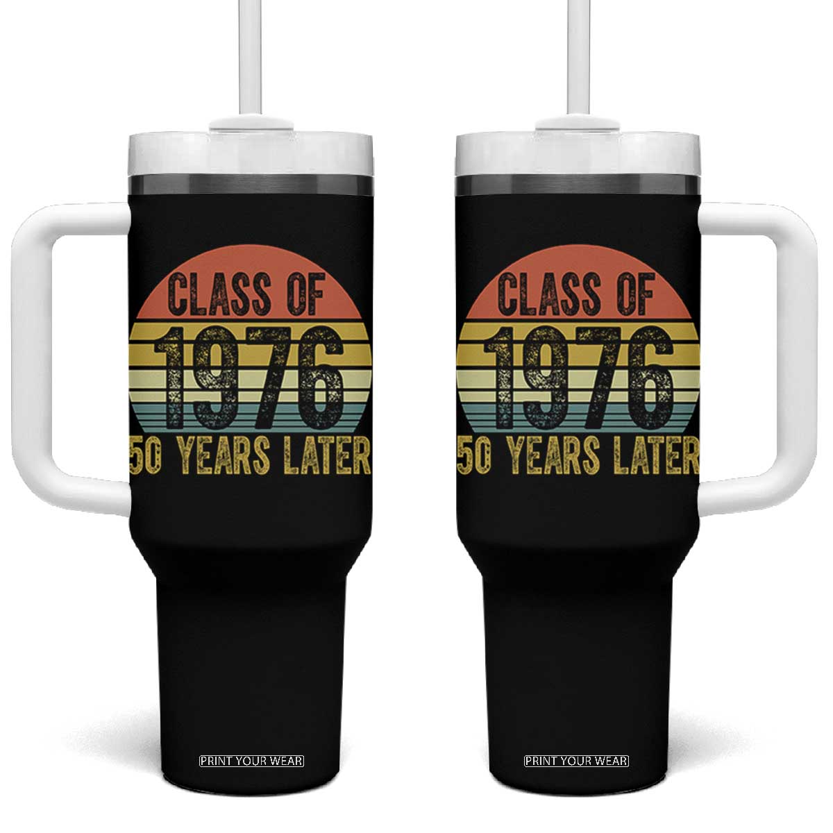 Class of 1976 50 Years Later Tumbler With Handle Retro Sunset Graduation Birthday 50th Milestone TS02 One Size: 40 oz Black Print Your Wear