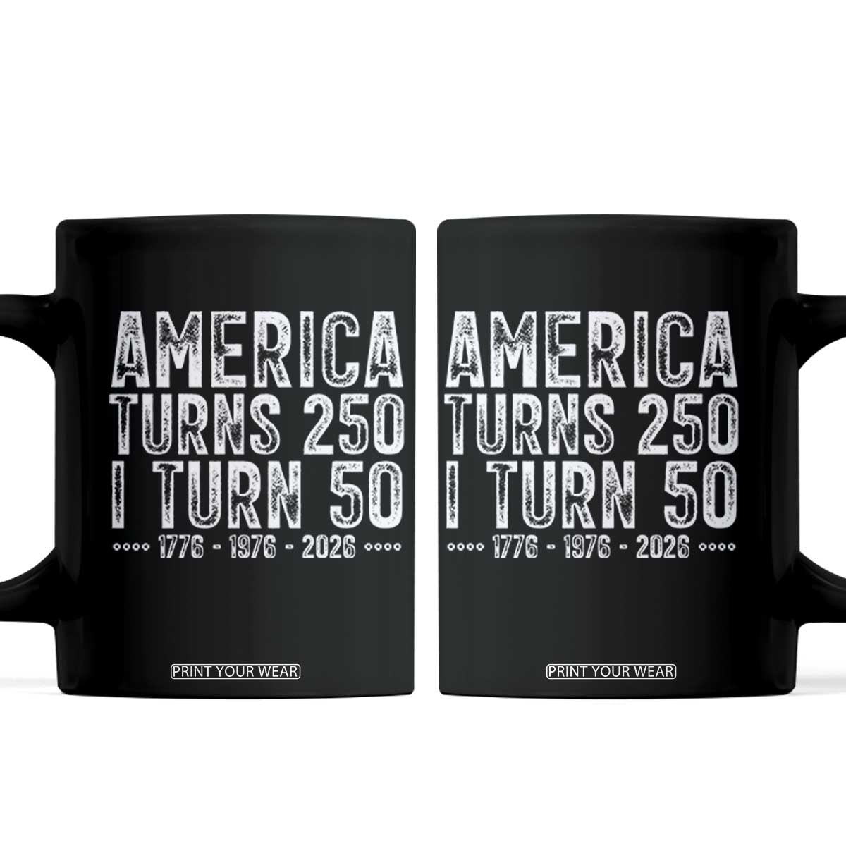 America Turns 250 I Turn 50 Coffee Mug Funny Patriotic 1976 50th Birthday