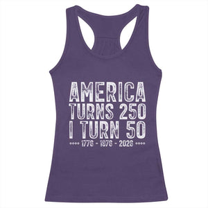 America Turns 250 I Turn 50 Racerback Tank Top Funny Patriotic 1976 50th Birthday TS02 Purple Print Your Wear