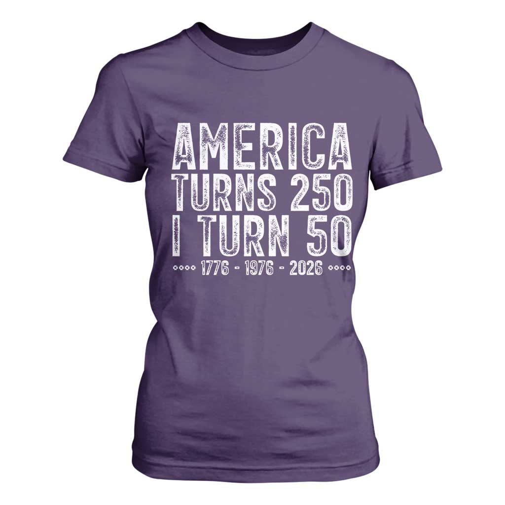 America Turns 250 I Turn 50 T Shirt For Women Funny Patriotic 1976 50th Birthday TS02 Purple Print Your Wear